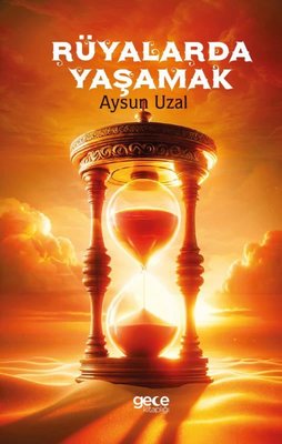 Rüyalarda Yaşamak | Gece Kitaplığı