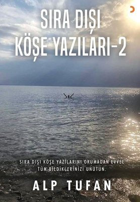 Sıra Dışı Köşe Yazıları - 2 | Cinius