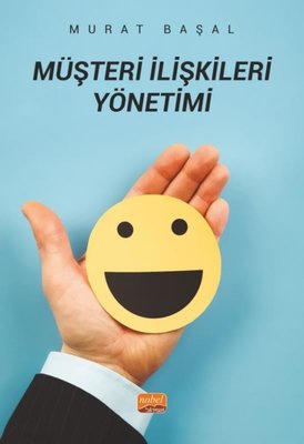 Müşteri İlişkileri Yönetimi | Nobel Bilimsel Eserler