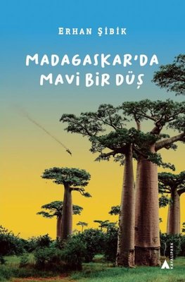 Madagaskar'da Mavi Bir Düş | Kayalıpark