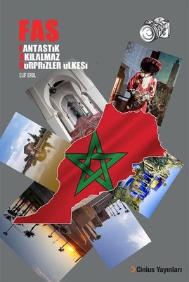 Fas - Fantastik Akılalmaz Sürprizler Ülkesi | Cinius