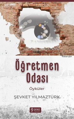 Öğretmen Odası - Öyküler | Deniz Yayınevi