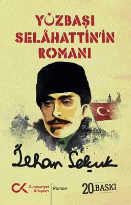 Yüzbaşı Selahattin'in Romanı | Cumhuriyet Kitapları