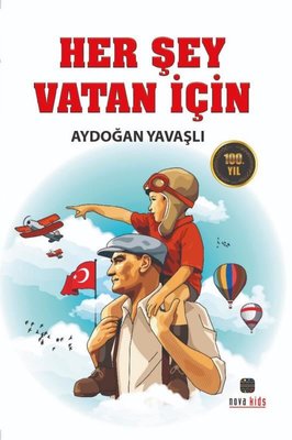 Her Şey Vatan İçin | Nova Kids