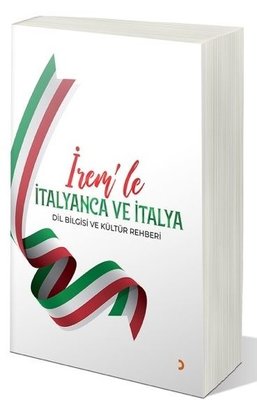 İrem'le İtalyanca ve İtalya - Dil Bilgisi ve Kültür Rehberi | Cinius