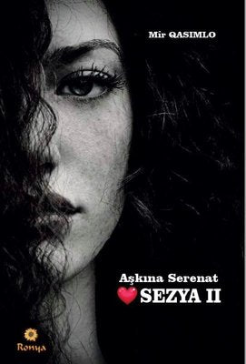 Aşkına Serenat - Sezya 2 | Ronya Yayınları