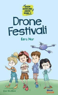 Drone Festivali - Sakın Kanalıma Abone Olma 2 | Mecaz Çocuk