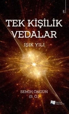 Tek Kişilik Vedalar -Işık Yılı | Karina Yayınevi