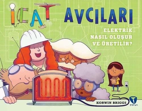 İcat Avcıları: Elektrik Nasıl Oluşur ve Üretilir? | Turkuvaz Çocuk