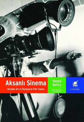 Aksanlı Sinema - Sürgüne Ait ve Diyasporal Film Yapımı | Ayrıntı Yayınları
