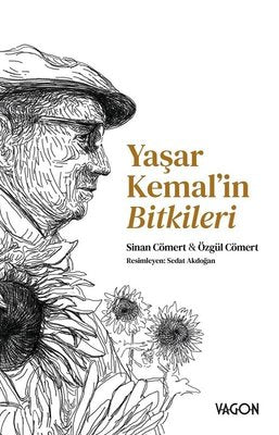 Yaşar Kemal'in Bitkileri | Vagon Kitap