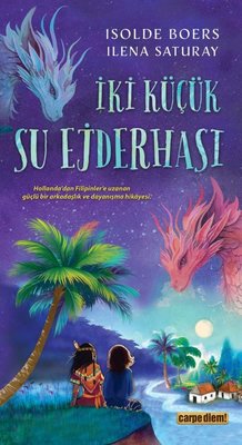 İki Küçük Su Ejderhası | Carpediem Kitap