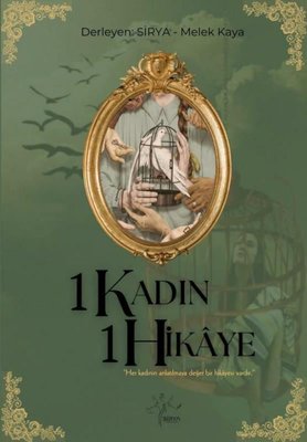 1 Kadın 1 Hikaye | Sirya Yayınları