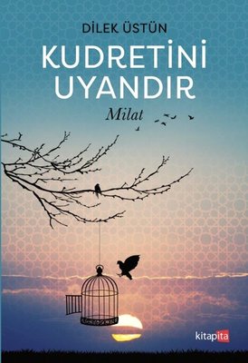 Kudretini Uyandır - Milat | Kitapita