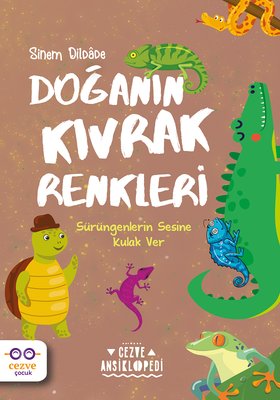 Doğanın Kıvrak Renkleri - Cezve Ansiklopedi | Cezve Çocuk