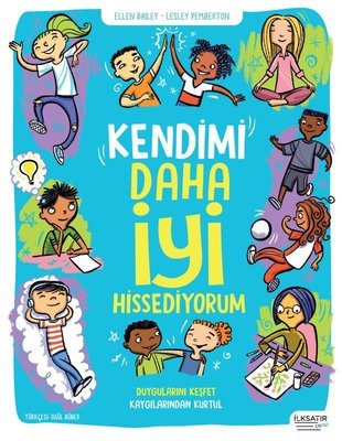 Kendimi Daha İyi Hissediyorum | İlksatır Yayınevi