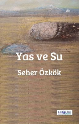 Yas ve Su | Favori Yayınları