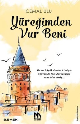 Yüreğimden Vur Beni | Mondes Yayınları