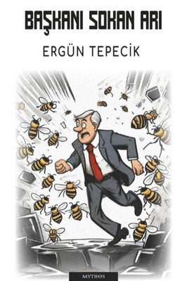 Başkanı Sokan Arı | Mythos Kitap