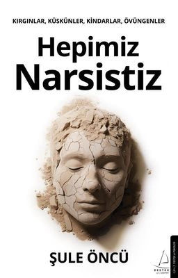 Hepimiz Narsistiz | Destek Yayınları