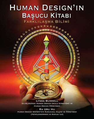 Human Design'ın Başucu Kitabı - Farklılaşma Bilimi | Butik (İnce Kapak)