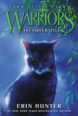Warriors: Dawn of the Clans #3: The First Battle (Warriors: Dawn of the Clans) | HarperCollins Publishers Inc