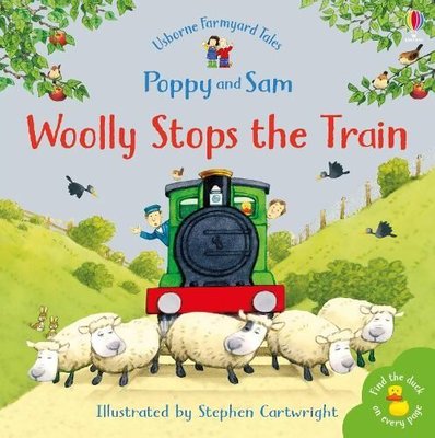 Woolly Stops the Train (Farmyard Tales) | Usborne