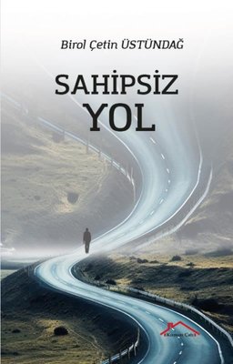 Sahipsiz Yol | Kırmızı Çatı