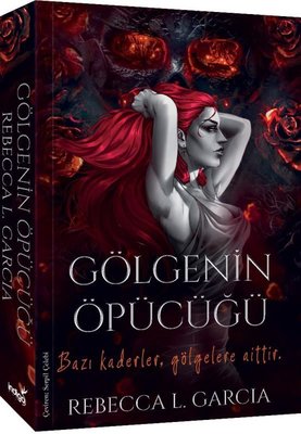 Gölgenin Öpücüğü | İndigo Kitap