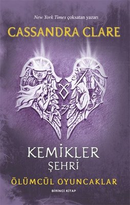 Kemikler Şehri - Ölümcül Oyuncaklar Birinci Kitap | Artemis Yayınları