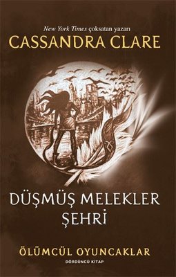 Düşmüş Melekler Şehri - Ölümcül Oyuncaklar Dördüncü Kitap | Artemis Yayınları