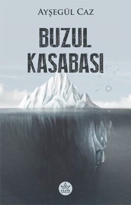 Buzul Kasabası | Elpis Yayınları