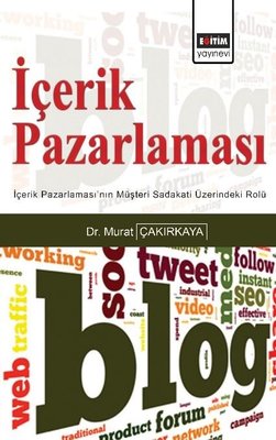 İçerik Pazarlaması - İçerik Pazarlaması'nın Müşteri Sadakati Üzerindeki Rolü | Eğitim Yayınevi