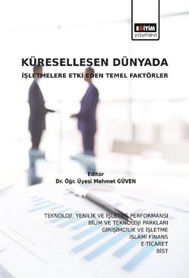 Küreselleşen Dünyada İşletmelere Etki Eden Temel Faktörler | Eğitim Yayınevi