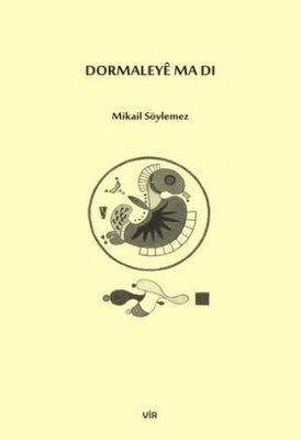 Dormaleye Ma Dı | Vir Yayınları
