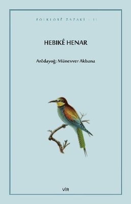 Hebike Henar | Vir Yayınları
