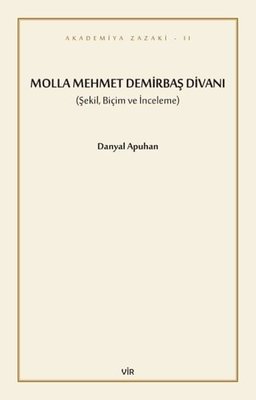 Molla Mehmet Demirbaş Divanı - Şekil Biçim ve İnceleme | Vir Yayınları