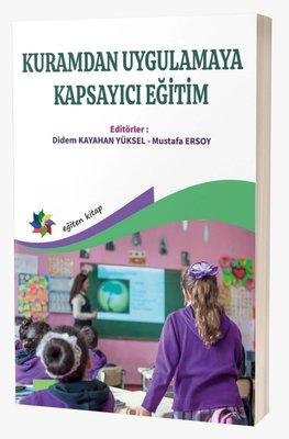 Kuramdan Uygulamaya Kapsayıcı Eğitim | Eğiten Kitap