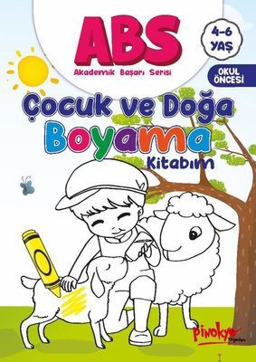 ABS Çocuk ve Doğa Boyama Kitabım 4 - 6 Yaş | Pinokyo