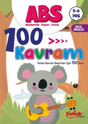 ABS 100 Kavram - Temel Kavram Becerileri İçin 100 Soru 5 - 6 Yaş | Pinokyo