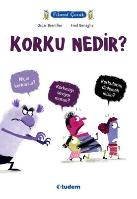 Filozof Çocuk - Korku Nedir? | Tudem Yayınları