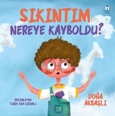 Sıkıntım Nereye Kayboldu? | Luna Yayınları