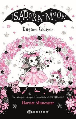 Isadora Moon - Düğüne Gidiyor | Epsilon Yayınevi