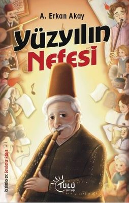 Yüzyılın Nefesi | Tulu Kitap