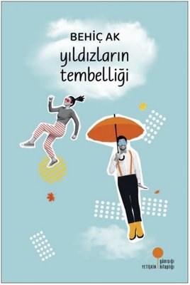 Yıldızların Tembelliği | Günışığı Kitaplığı