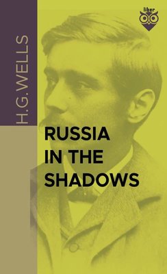 Russia İn The Shadows | Liber Publishing