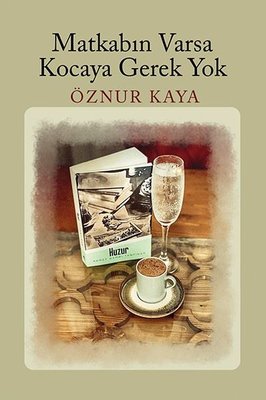 Matkabın Varsa Kocaya Gerek Yok | Ritim Sanat Yayınları