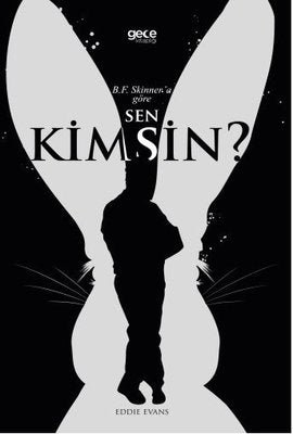 B.F. Skinner'a Göre Sen Kimsin? | Gece Kitaplığı