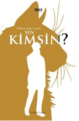 William James'e Göre Sen Kimsin? | Gece Kitaplığı