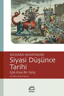 Siyasi Düşünce Tarihi - Çok Kısa Bir Giriş | İletişim Yayınları